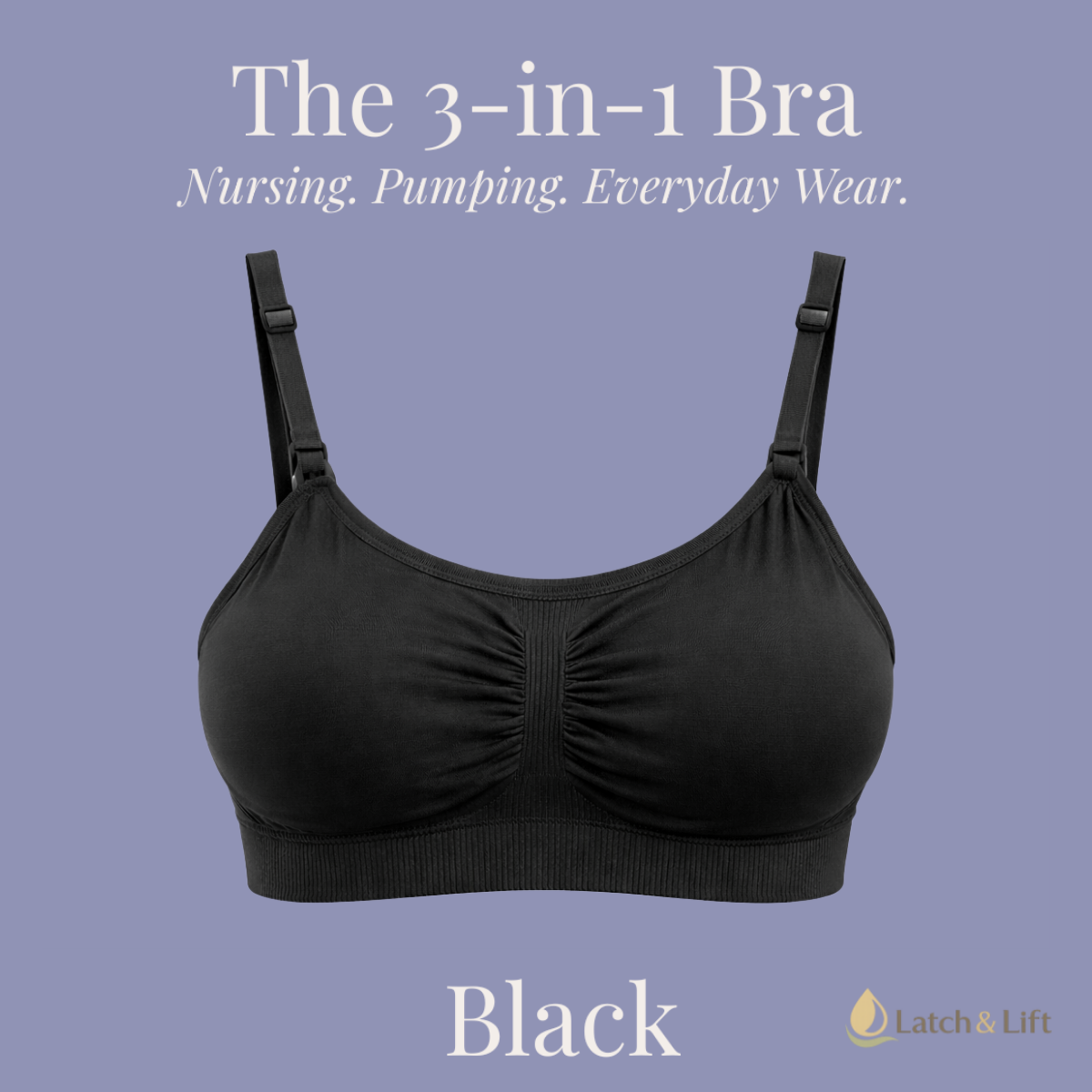 The Latch & Lift 3-In-1 Bra